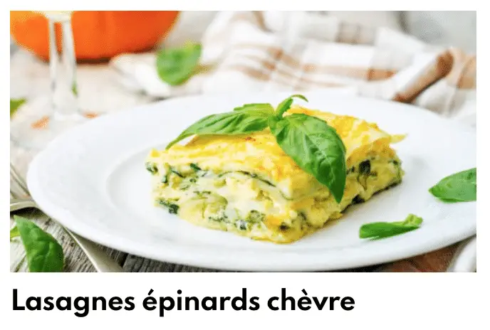 lasagne chevre épinards