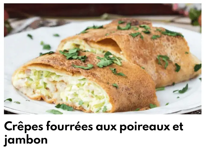 crêpes fourrées poireaux sonka