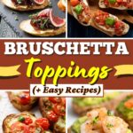 Bruschetta Toppings (+ Mga Madaling Recipe)