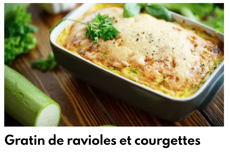 Gratin ravioli and courgettes