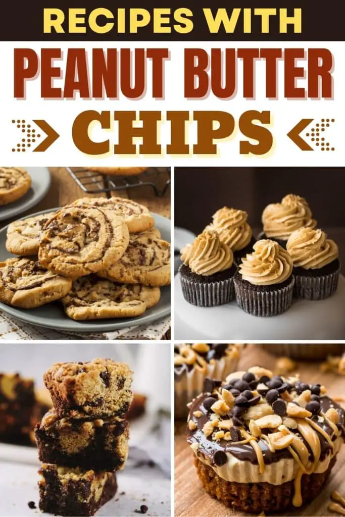 Peanut Butter Chip Recipes