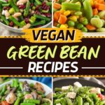 Vegane Rezepte für grüne Bohnen