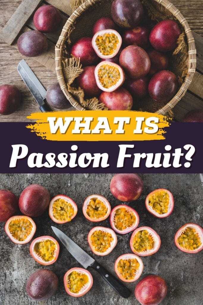 Passion fruit ဆိုတာ ဘာလဲ။
