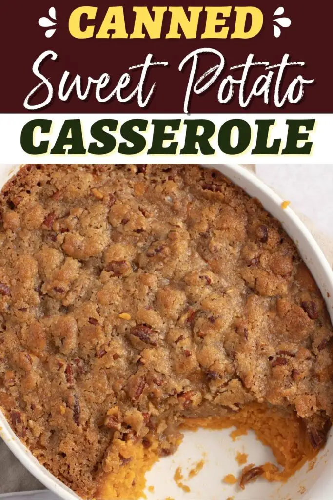 Canned Sweet Potato Casserole